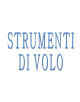 STRUMENTI DI VOLO 